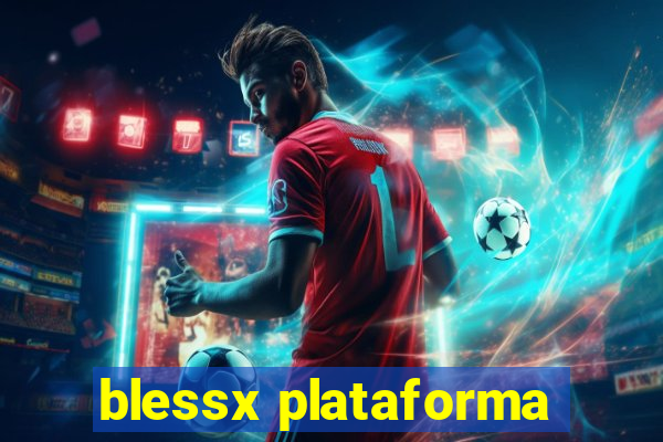 blessx plataforma